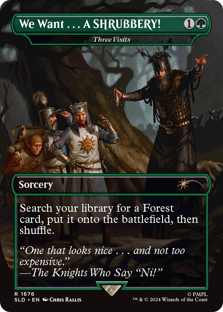 Three Visits (SLD-1676) - Secret Lair Drop / We Want . . . A SHRUBBERY! (Borderless) Foil