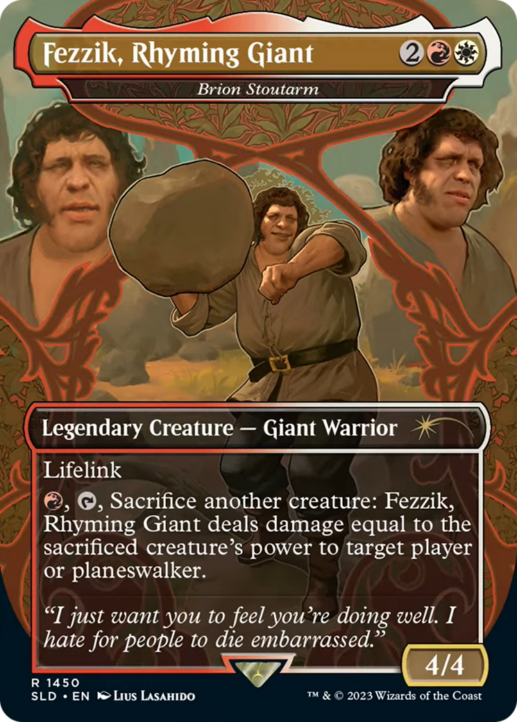 Brion Stoutarm (SLD-1450) - Secret Lair Drop / Fezzik, Rhyming Giant (Borderless) Foil