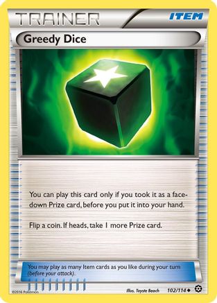 Greedy Dice (102/114) - XY  Steam Siege Reverse Holofoil