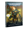 Warhammer 40000 Codex Imperial Knights