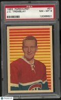 1963 Parkhurst J. C. Tremblay PSA 8