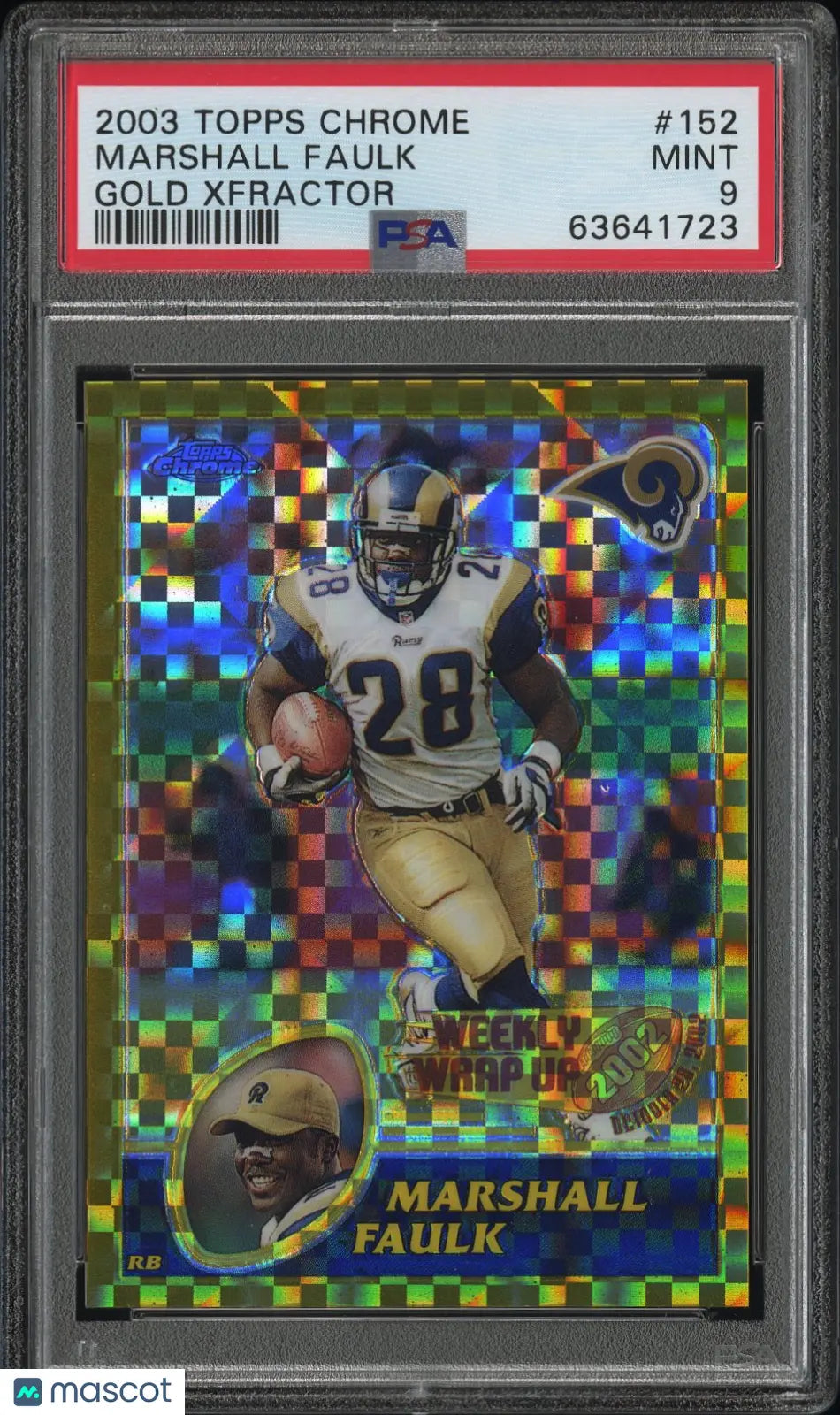 2003 Topps Chrome Marshall Faulk #152 Gold Xfractor PSA 9