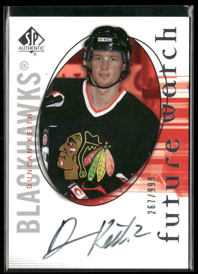 2005-06 Upper Deck SP Authentic Rookie Future Watch Auto Duncan Keith /999