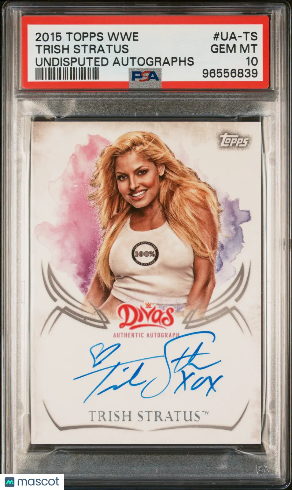 2015 Topps WWE Undisputed Autographs Trish Stratus #UA-TS PSA 10