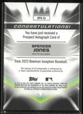 2023 Topps Bowman Inception Prospects Autograph Spencer Jones 16/75