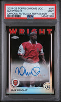 2024-25 Topps Chrome UCC Auto Ian Wright Black Refractor PSA 9 /10