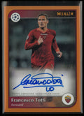 2024-25 Topps Merlin UEFA Club Competitions Autograph Francesco Totti Orange /25