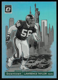 2024 Panini Donruss Optic Football Lawrence Taylor Downtown!