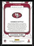 2024 Panini Immaculate Collection Clutch Time George Kittle Autograph /49
