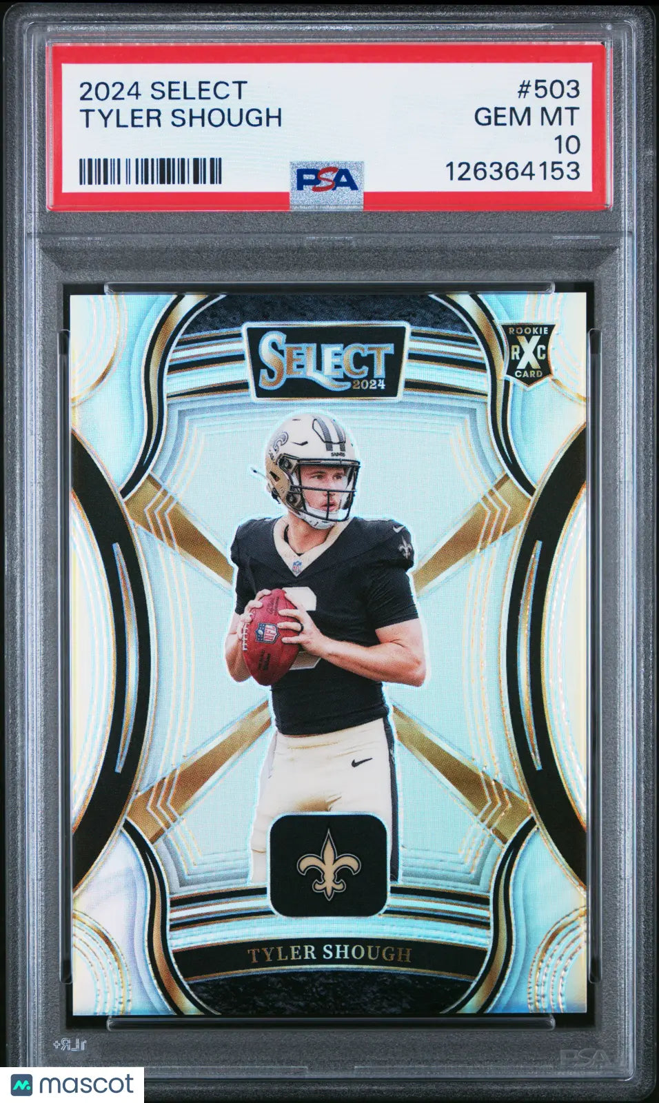 2024 Panini Select Tyler Shough #503 XRC Rookie PSA 10