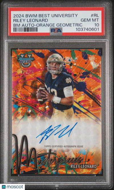 2024 Topps Bowman Best U Masterpieces Auto Riley Leonard BM Orange Geo/25 PSA 10