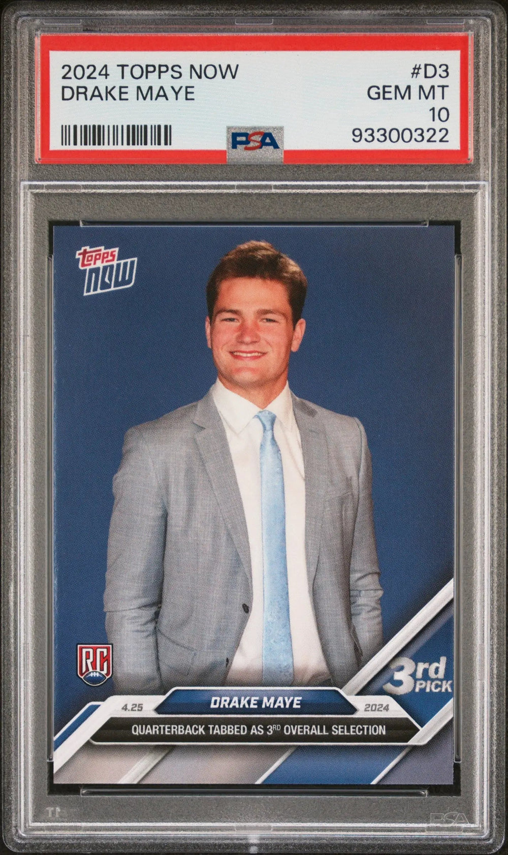 2024 Topps Now Drake Maye RC Rookie 3rd Pick #D3 PSA 10