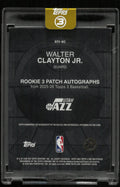 2025-26 Topps 3 Rookie 3 Patch Autograph Walter Clayton Jr. Auto /10 RC