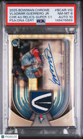 2025 Bowman Chrome Auto Patch Vladimir Guerrero JR. Super 1/1 PSA 8 Auto 10