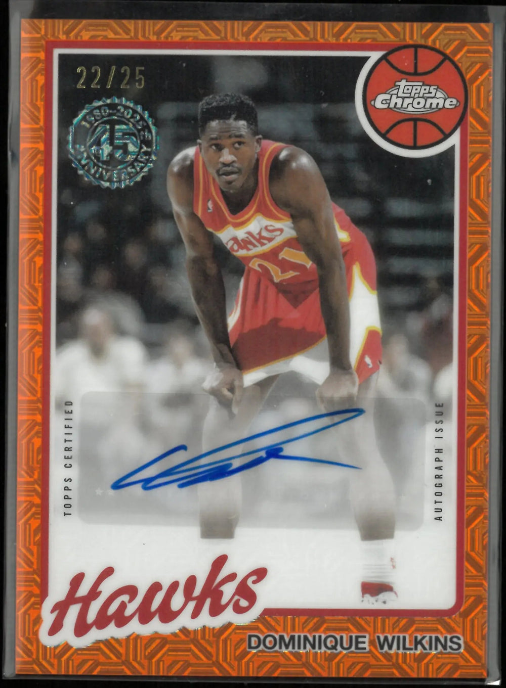 2025 Topps Chrome Autograph Dominique Wilkins Auto Orange Mojo /25