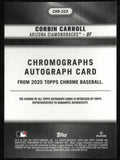 2025 Topps Chrome Chromographs Corbin Carrol Autograph /10