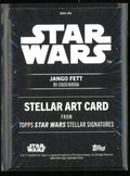 2025 Topps Star Wars Stellar Art Signatures Jango Fett By: Cisco Rivera /50