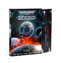 Warhammer 40000 500 Worlds Titus – The Battle for Unity Begins