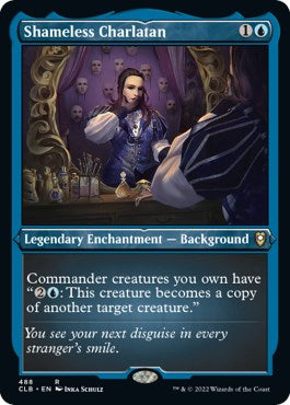 Shameless Charlatan (Foil Etched) - 488 - (Commander Legends: Battle for Baldur's Gate)