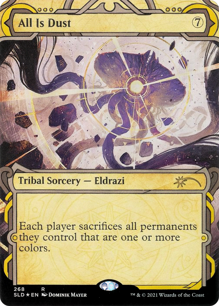 All Is Dust (SLD-268) - Secret Lair Drop: (Showcase) Foil
