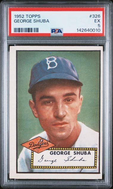 1952 TOPPS #326 GEORGE SHUBA PSA 5