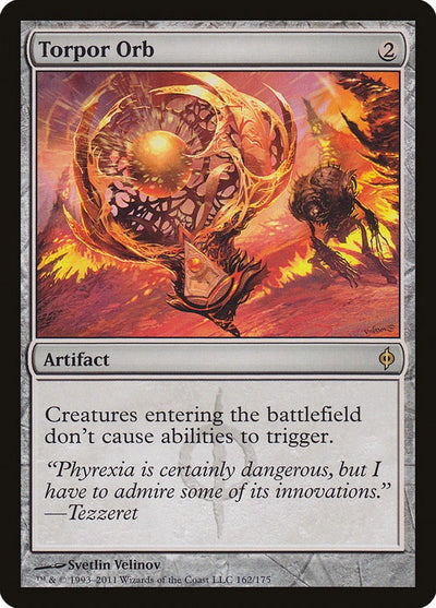 Torpor Orb - 162 - (New Phyrexia)