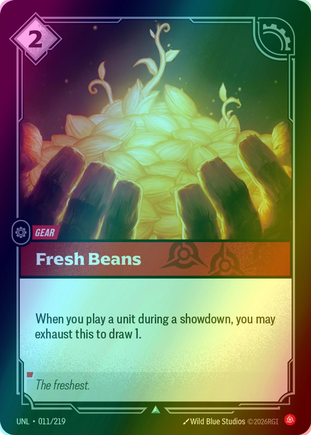 Fresh Beans - 011/219 [Unleashed] [Foil]