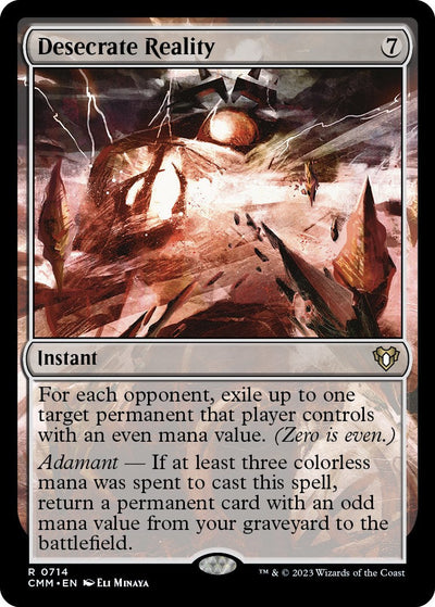 Desecrate Reality - 714 - (Commander Masters)