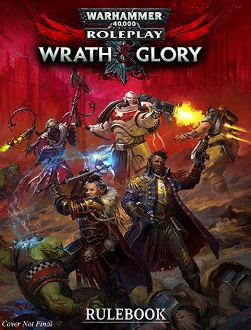 Wrath & Glory 40k RPG Core Rules