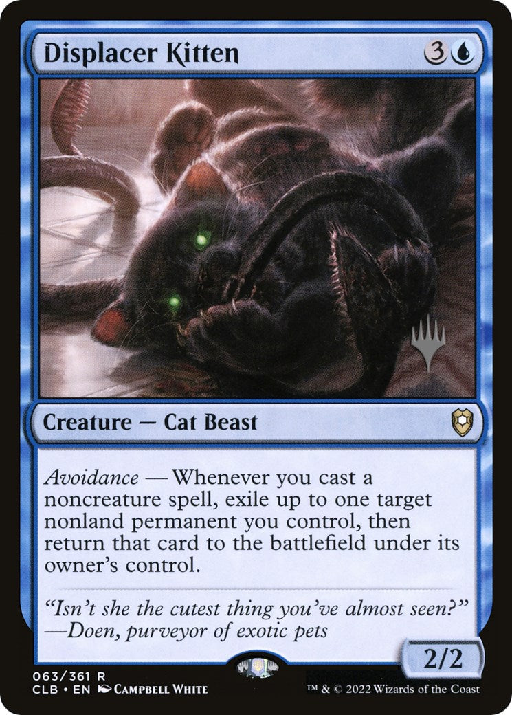 Displacer Kitten - 63 - (Promo Pack: The Lost Caverns of Ixalan)