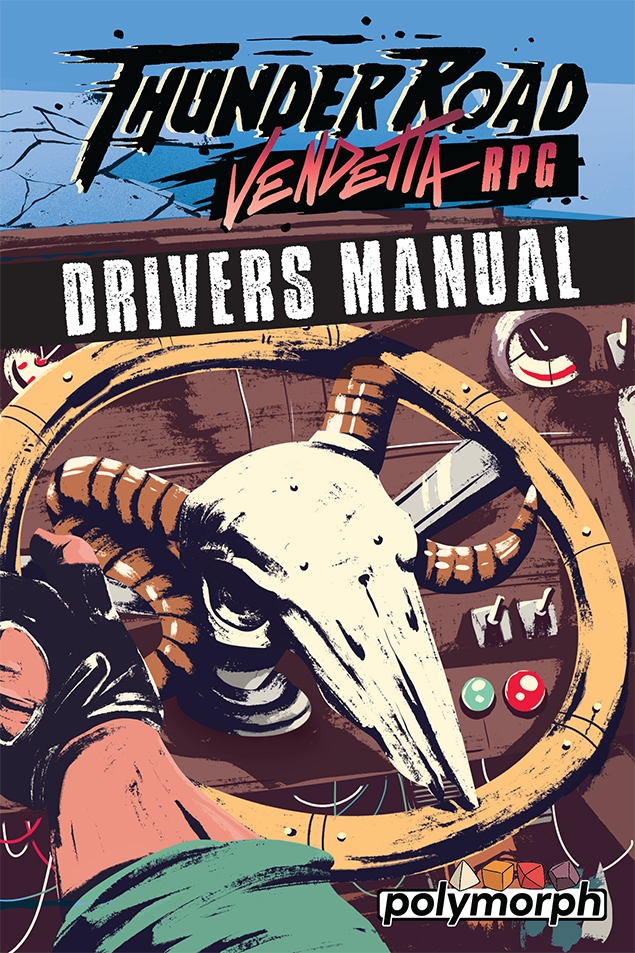 Thunder Road Vendetta Driver's Manual