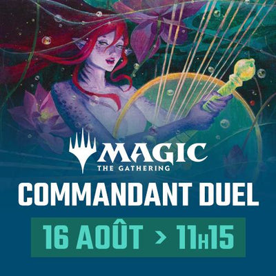 Magic: the Gathering - Duel Commander Monthly - Sunday August 16th - 11:15 AM - Montreal [2026]