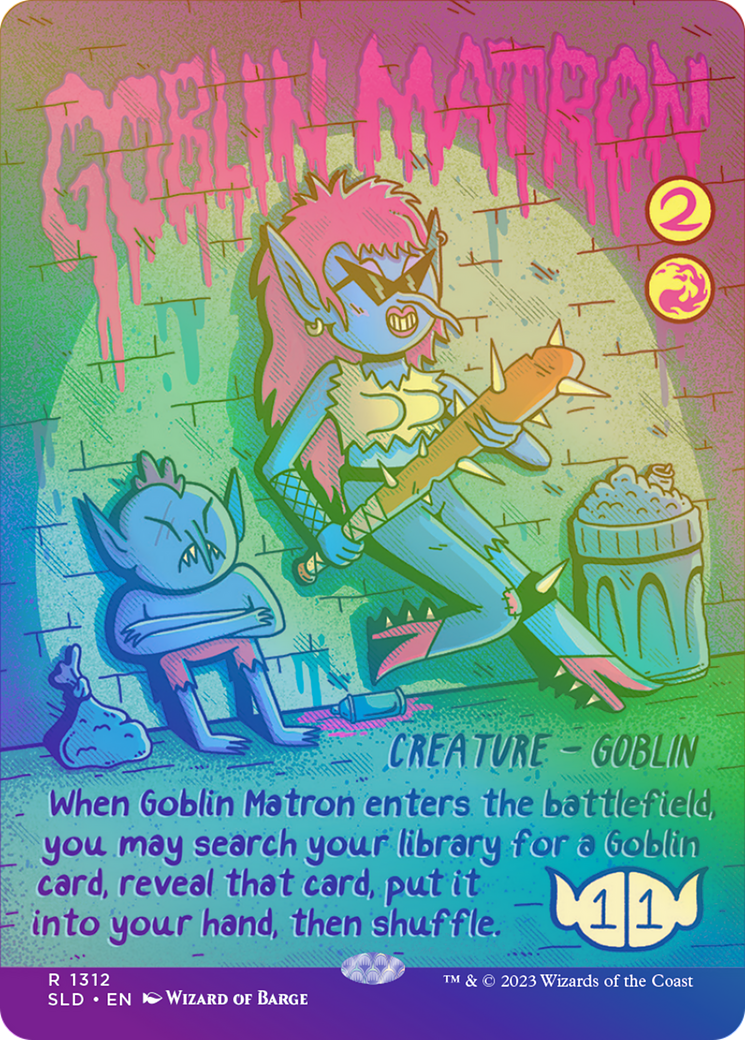 Goblin Matron (SLD-1312â˜…) - Secret Lair Drop (Borderless) Foil
