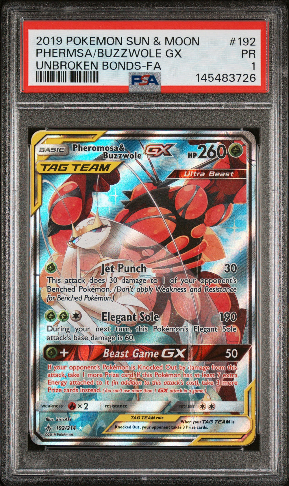 Pheromosa & Buzzwole GX PSA 1 2019  Sun & Moon Unbroken Bonds #192 POP 3