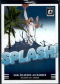 2024-25 Donruss Optic #6 Shai Gilgeous-Alexander Splash!