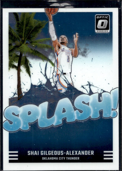 2024-25 Donruss Optic #6 Shai Gilgeous-Alexander Splash!