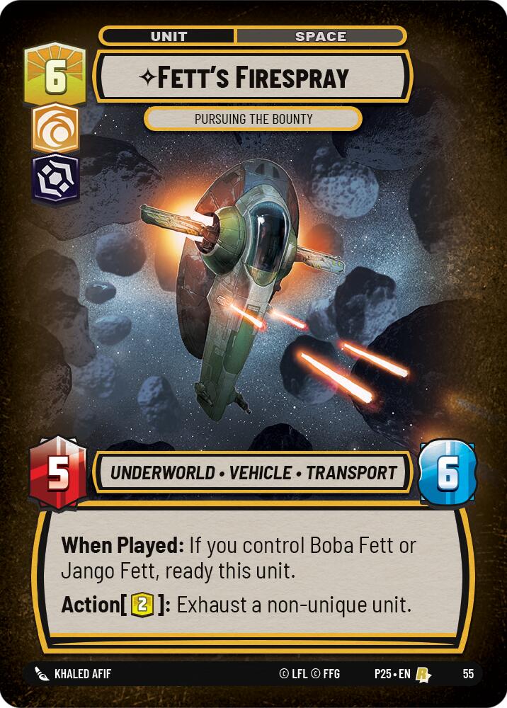 Fett's Firespray - Pursuing the Bounty - 55 - (Organized Play Promos)