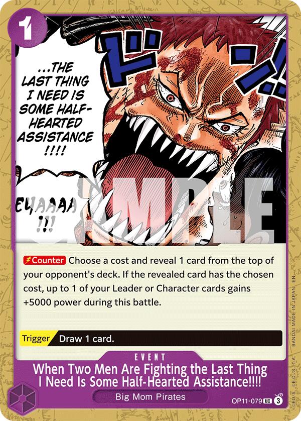 When Two Men Are Fighting the Last Thing I Need Is Some Half-Hearted Assistance!!!! - OP11-079 - (A Fist of Divine Speed)