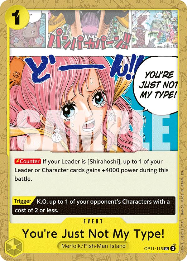 You're Just Not My Type! - OP11-115 - (A Fist of Divine Speed)