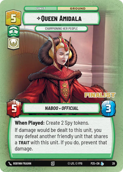 Queen Amidala - Championing Her People (Champion) - 30 - (Organized Play Promos)