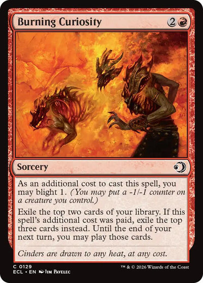 Burning Curiosity - 129 - (Lorwyn Eclipsed)