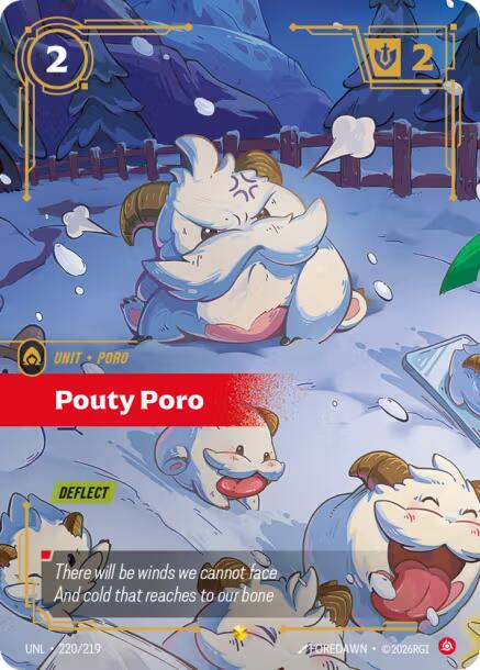 Unleashed - Pouty Poro (Overnumbered) 220/219