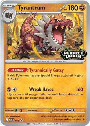 Tyrantrum - 066 [Staff] 66 - ME Mega Evolution Promo Holofoil