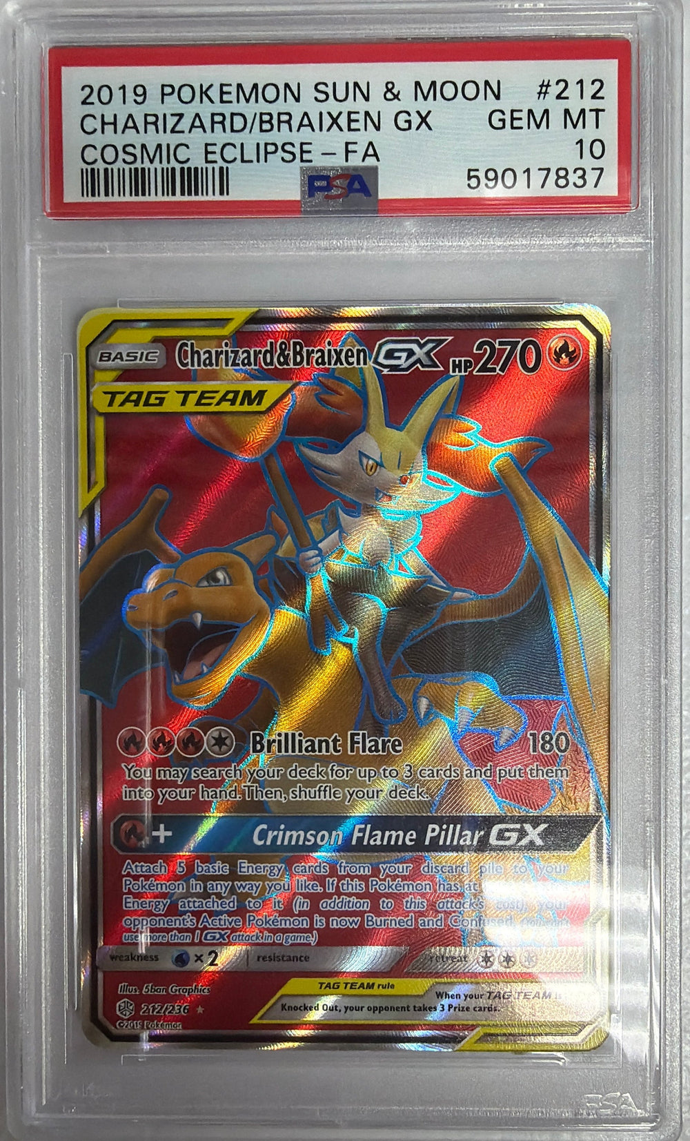 2019 POKEMON SUN & MOON COSMIC ECLIPSE #212 CHARIZARD/BRAIXEN GX COSMIC ECLIPSE-FA PSA 10