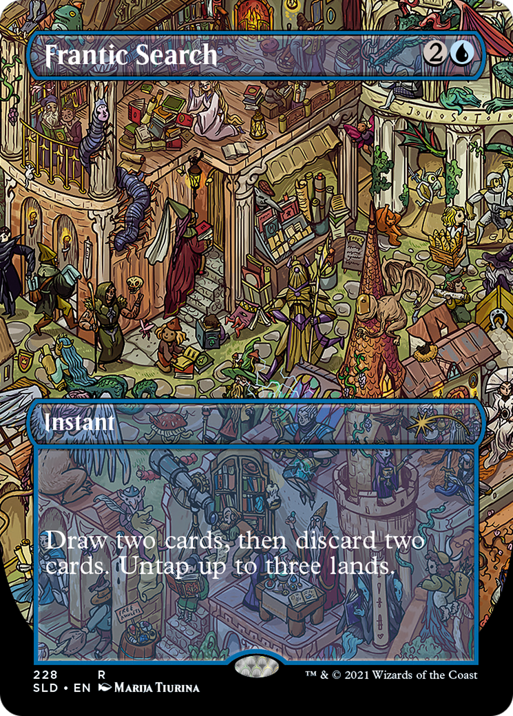 Frantic Search (SLD-228) - Secret Lair Drop (Borderless)