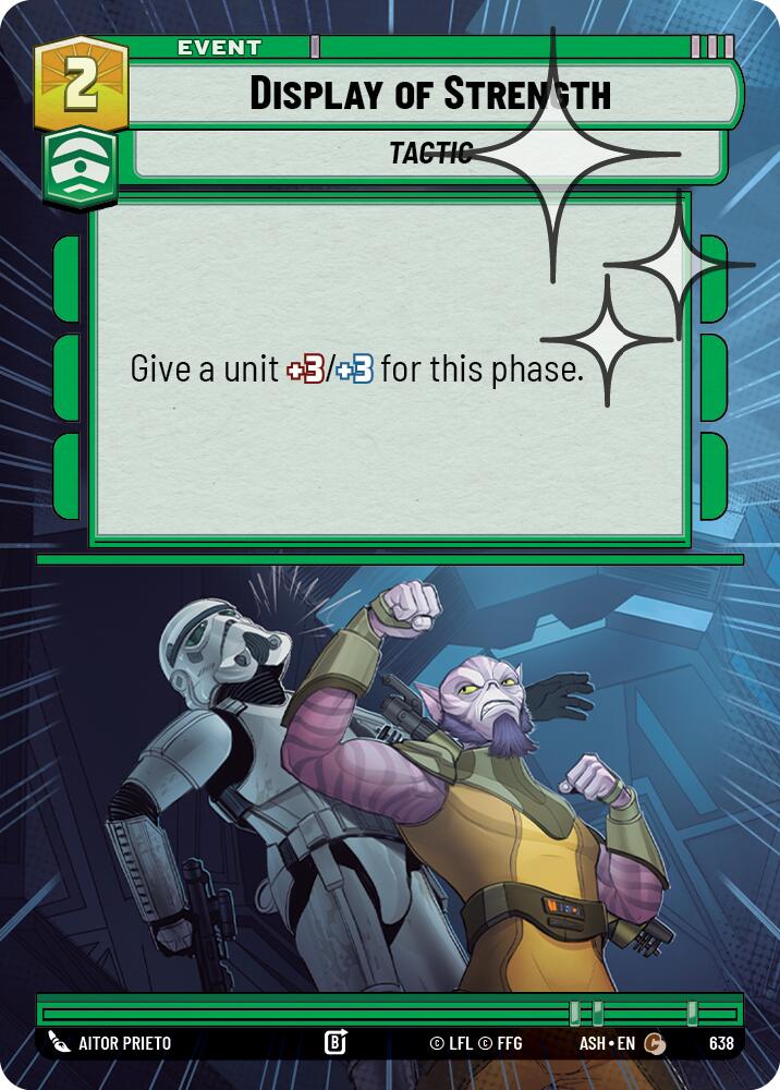 Display of Strength (638) (Hyperspace Foil) (638) [Ashes of the Empire]