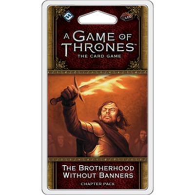 AGOT LCG 2nd Ed: The Brotherhood Without Banners