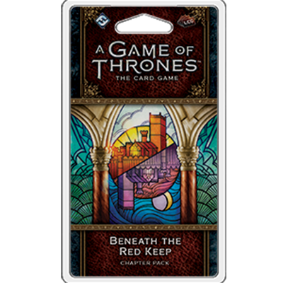 AGOT LCG 2nd Ed: Beneath the Red Keep
