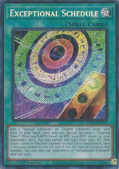 Exceptional Schedule - BLZD-EN054 - Secret Rare - 1st Edition