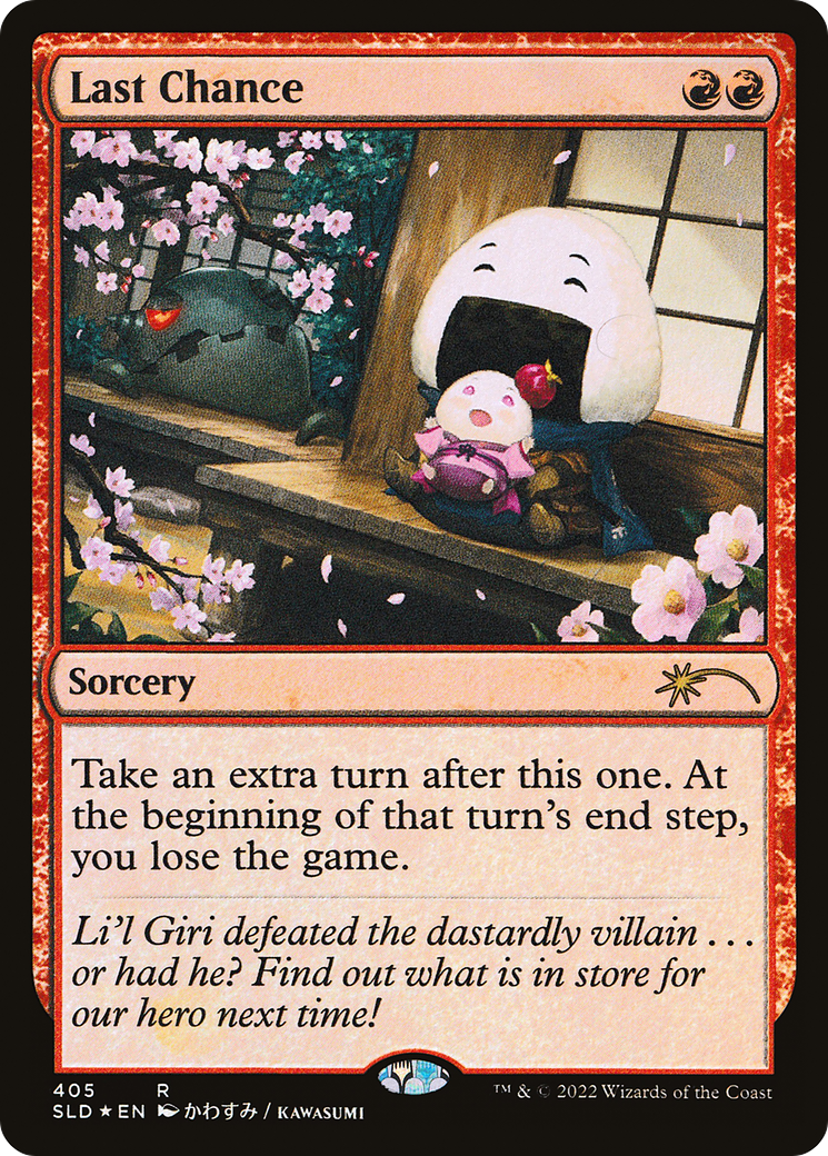 Last Chance (SLD-405) - Secret Lair Drop Foil